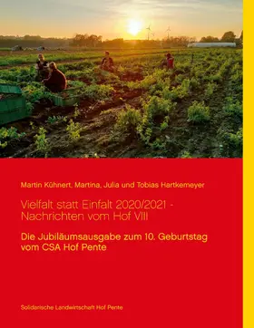 Kühnert / Hartkemeyer |  Vielfalt statt Einfalt 2020/2021 - Nachrichten vom Hof VIII | eBook | Sack Fachmedien
