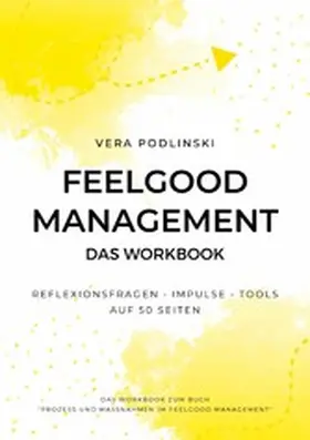 Podlinski |  Feelgood Management | eBook | Sack Fachmedien