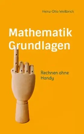 Weißbrich |  Mathematik Grundlagen | eBook | Sack Fachmedien