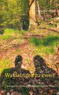 Schwab |  Waldauszeit zu zweit | eBook | Sack Fachmedien