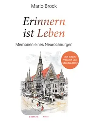 Brock |  Erinnern ist Leben | Buch |  Sack Fachmedien