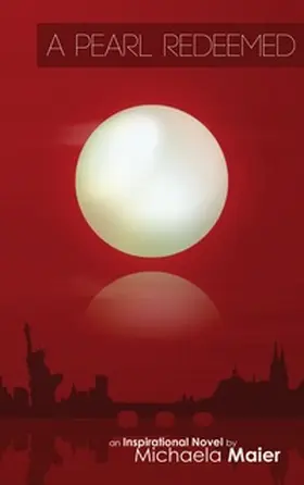 Maier |  A Pearl Redeemed | Buch |  Sack Fachmedien