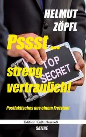 Zöpfl |  Pssst ... Streng vertraulich! | Buch |  Sack Fachmedien