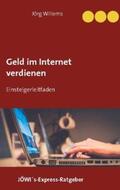 Willems |  Geld verdienen im Internet für Einsteiger | Buch |  Sack Fachmedien