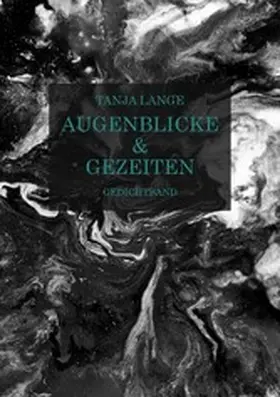 Lange |  Augenblicke & Gezeiten | eBook | Sack Fachmedien