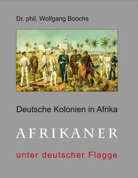 Boochs | Deutsche Kolonien in Afrika | E-Book | sack.de