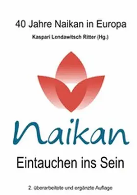 Kaspari / Lendawitsch / Ritter |  Naikan - Eintauchen ins Sein 2 | eBook | Sack Fachmedien