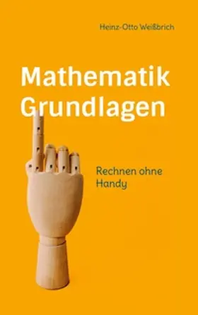 Weißbrich |  Mathematik Grundlagen | Buch |  Sack Fachmedien