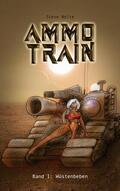 Nolte |  Ammo Train | eBook | Sack Fachmedien