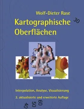 Rase |  Kartographische Oberflächen, 2. akt. und erw. Aufl. | Buch |  Sack Fachmedien