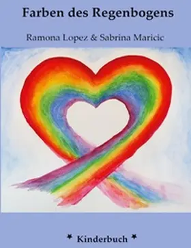 Lopez |  Die Farben des Regenbogens | Buch |  Sack Fachmedien