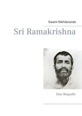 Nikhilananda |  Sri Ramakrishna | Buch |  Sack Fachmedien