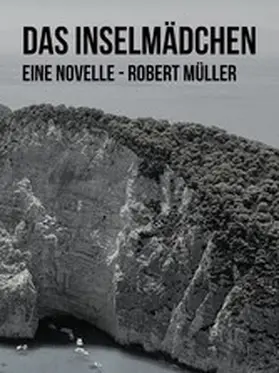 Müller |  Das Inselmädchen | eBook | Sack Fachmedien