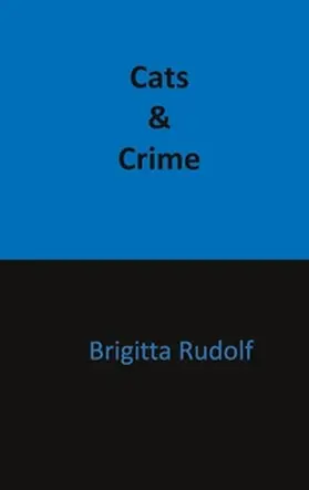 Rudolf | Cats and Crime | Buch | 978-3-7534-4475-8 | www.sack.de