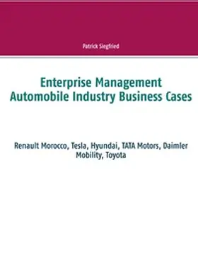 Siegfried |  Enterprise Management Automobile Industry Business Cases | Buch |  Sack Fachmedien