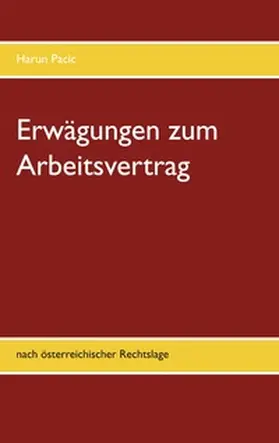 Pacic |  Erwägungen zum Arbeitsvertrag | Buch |  Sack Fachmedien