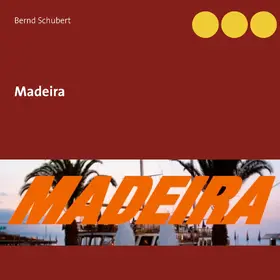 Schubert |  Madeira | eBook | Sack Fachmedien