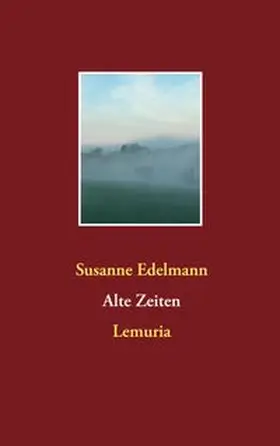 Edelmann |  Alte Zeiten | Buch |  Sack Fachmedien