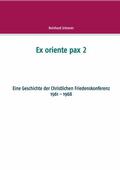Scheerer |  Ex oriente pax 2 | eBook | Sack Fachmedien