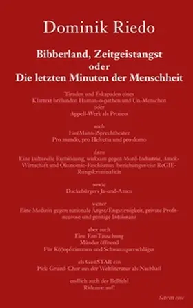 Riedo |  Bibberland, Zeitgeistangst oder Die letzten Minuten der Menschheit | Buch |  Sack Fachmedien