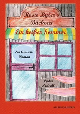 Preischl |  Rosie Byler's Bäckerei | Buch |  Sack Fachmedien