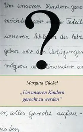 Gückel / Roeper | Um unseren Kindern gerecht zu werden | Buch | 978-3-7534-6327-8 | www.sack.de