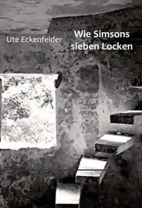 Eckenfelder |  Wie Simsons sieben Locken | Buch |  Sack Fachmedien