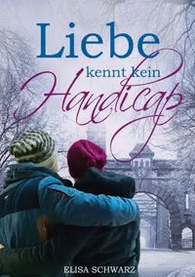 Schwarz |  Liebe kennt kein Handicap | Buch |  Sack Fachmedien