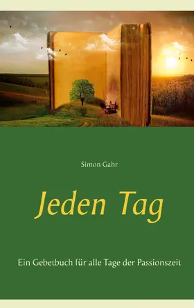Gahr |  Jeden Tag | eBook | Sack Fachmedien
