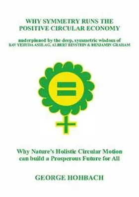 Hohbach |  Why Symmetry Runs The Positive Circular Economy | Buch |  Sack Fachmedien