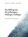 Mall / Kuhn / Roth |  Die Häftlinge des KZ-Außenlagers Hailfingen/Tailfingen | eBook | Sack Fachmedien