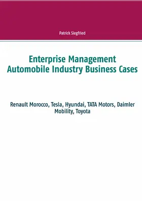 Siegfried |  Enterprise Management Automobile Industry Business Cases | eBook | Sack Fachmedien