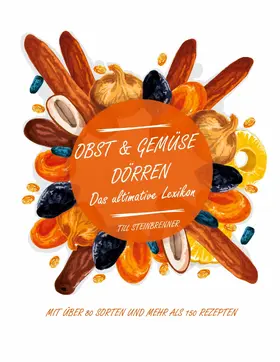 Steinbrenner |  Obst & Gemüse dörren | eBook | Sack Fachmedien