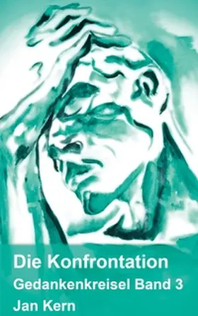 Kern |  Die Konfrontation Band 3 | Buch |  Sack Fachmedien