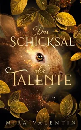 Valentin |  Das Schicksal der Talente | Buch |  Sack Fachmedien