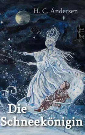 Andersen / Seiler |  Die Schneekönigin | Buch |  Sack Fachmedien