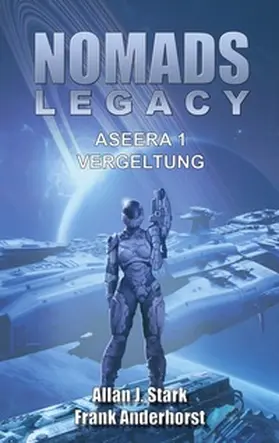 Stark / Anderhorst |  Nomads Legacy - Aseera | Buch |  Sack Fachmedien