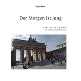Heid |  Der Morgen ist jung | Buch |  Sack Fachmedien