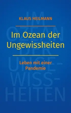 Heilmann |  Im Ozean der Ungewissheiten | Buch |  Sack Fachmedien