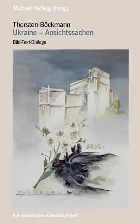 Hellwig |  Thorsten Böckmann: Ukraine - Ansichtssachen | eBook | Sack Fachmedien