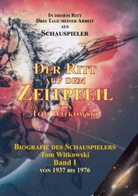Witkowski |  Der Ritt auf dem Zeit Pfeil Band I | Buch |  Sack Fachmedien