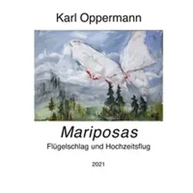 Oppermann |  Mariposas | Buch |  Sack Fachmedien