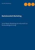 Birkenkamp |  Bachelorarbeit Marketing | eBook | Sack Fachmedien