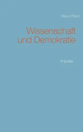 Pacic |  Wissenschaft und Demokratie | Buch |  Sack Fachmedien