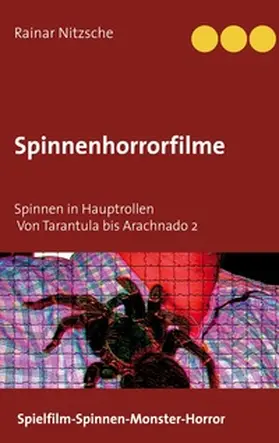 Nitzsche |  Spinnenhorrorfilme | Buch |  Sack Fachmedien