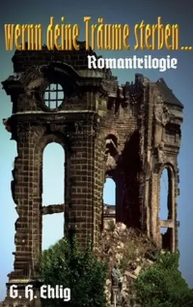 Ehlig | wenn deine Träume sterben... | Buch | 978-3-7534-9717-4 | www.sack.de