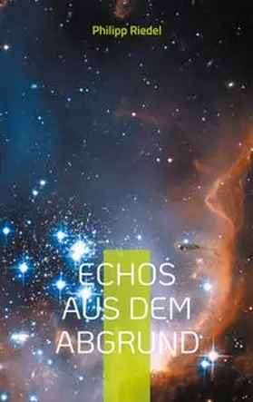 Riedel |  Echos aus dem Abgrund | Buch |  Sack Fachmedien