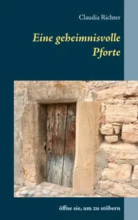 Richter |  Eine geheimnisvolle Pforte | Buch |  Sack Fachmedien