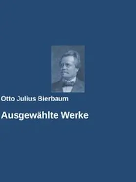 Bierbaum / Arch |  Ausgewählte Werke | eBook | Sack Fachmedien