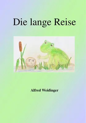 Weidinger |  Die lange Reise | eBook | Sack Fachmedien